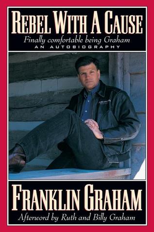 Cover of Rebel With A Cause - Finally comfortable being Graham, an autobiography